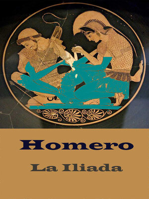 cover image of La Ilíada (texto completo, con índice activo)